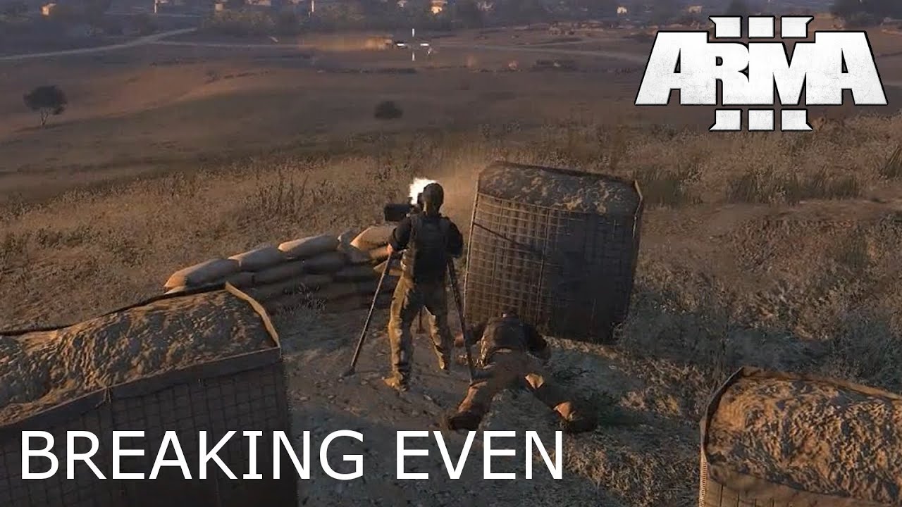 Breaking even arma 3 full